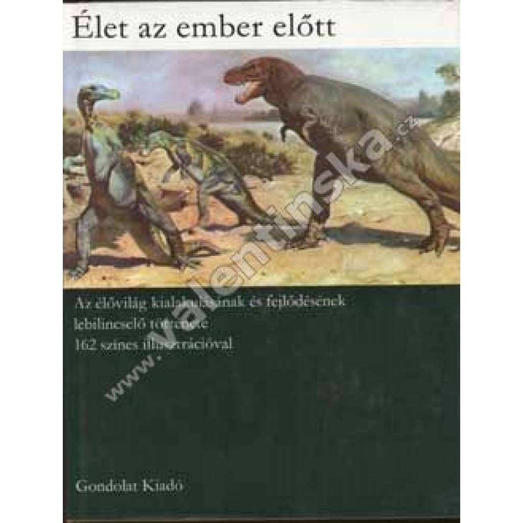 Élet az ember elött [Zdeněk Burian, pravěk, dinosauři]