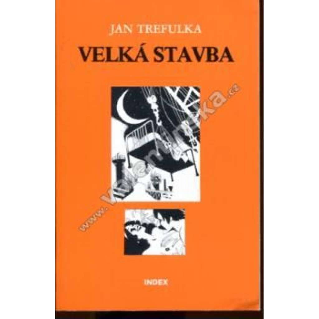 Velká stavba (novela, Index, exilové vydání; obálka Oldřich Jelínek)