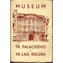 Museum Fr. Palackého a Fr. Lad. Riegra