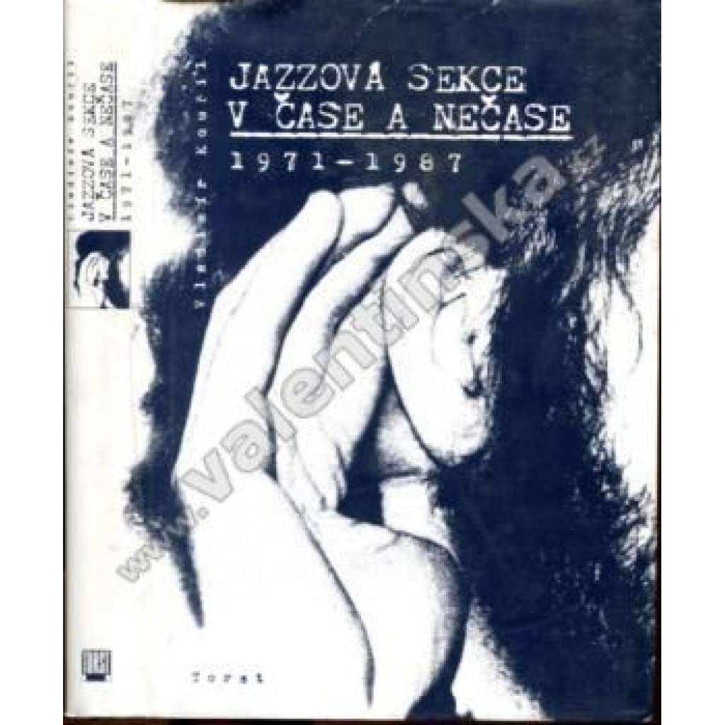 Jazzová sekce v čase a nečase (1971-1987) Jazzová sekce v čase a nečase (1971-1987)