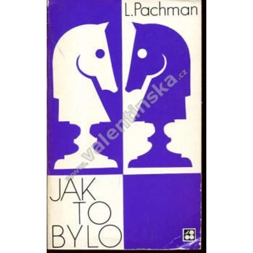 Jak to bylo. Zpráva o činnosti šachového velmistra za období 1924-1972 (biografie, šachy, šachové turnaje, exilové vydání)
