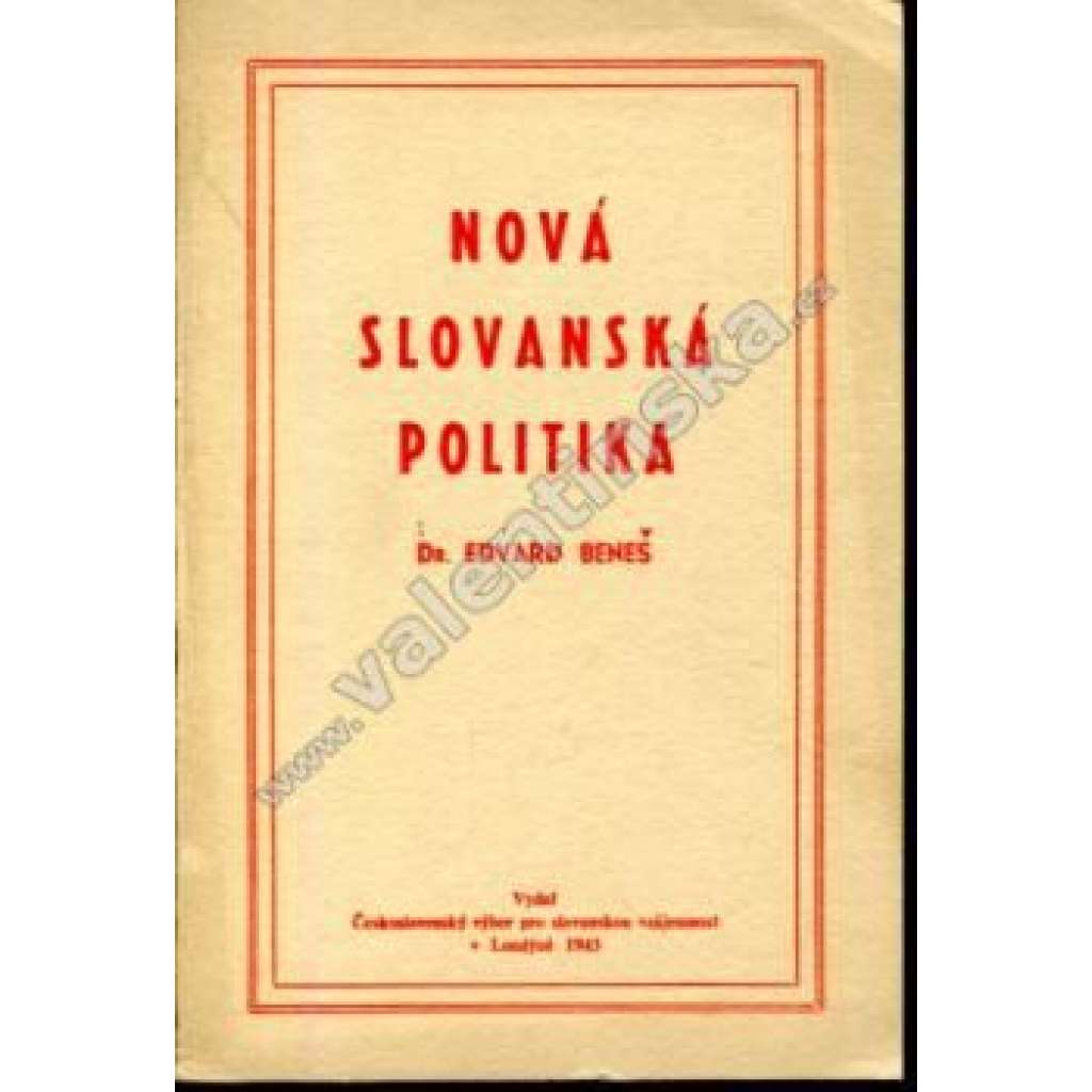 Nová slovanská politika (politika, druhá světová válka, exilové vydání!)