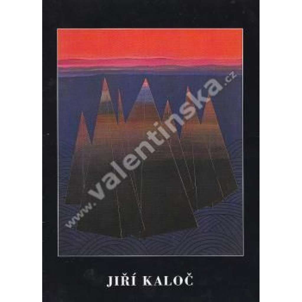Jiří Kaloč (výstavní katalog, malířství, geometrická abstrakce)