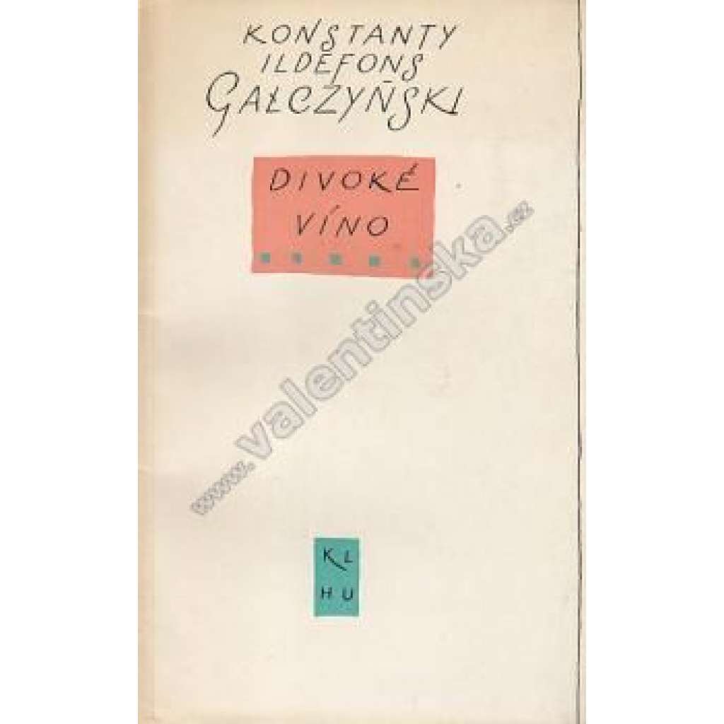 Divoké víno (edice: Plamen, sv. 3) [poezie; obálka Václav Bláha]