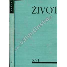 Život, ročník XVI. 1937-1938. List pro výtvarnou práci a uměleckou kulturu (časopis, umění, mj. J. Čapek - Frenesie hmoty, J. Chalupecký - Věc na obraze; ilustrace Brandl, Braun, Corot, Filla, Kubišta aj.)