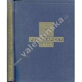 Fotografický obzor, ročník XLVI. 1938 (časopis, fotografie, mj. Fotografie barokní Prahy, Několik slov o barevné fotografií a malířství; fotografie - J. Funke, J. Lauschmann, P. Koblic, L. Sitenský)