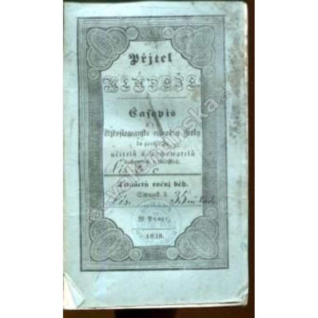 Přjtel Mládeže. Časopis pro českoslowanské národnj školy 1838 (Přítel mládeže) [vzdělávání, náboženství]