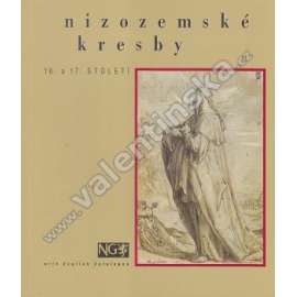 Nizozemské kresby 16. a 17. století (výstavní katalog, kresba, mj. Savery, Spranger, van Vianen, Bloemaert, Brueghel)