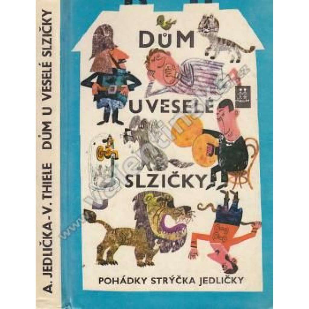 Dům u veselé slzičky (edice: Jiskřičky, sv. 28) [pohádky, Strýček Jedlička, mj. Něco pro strýčka Příhodu, Ošklivý bubeník a krásné činely, Poraněné lampy, Co vyprávěl vodovodní kohoutek; ilustrace Marcel Stecker]