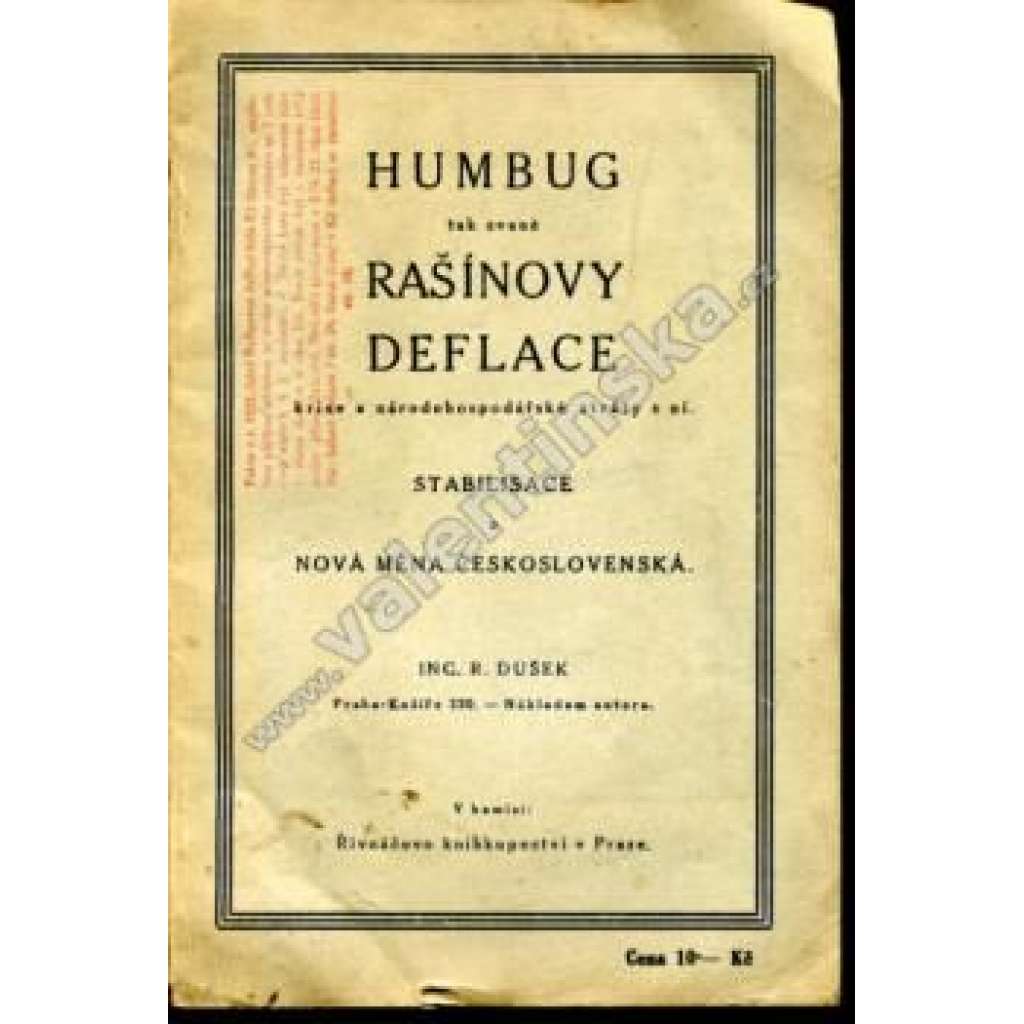 Humbug tak zvané Rašínovy deflace (měnová politika, ekonomika, Alois Rašín, první republika)