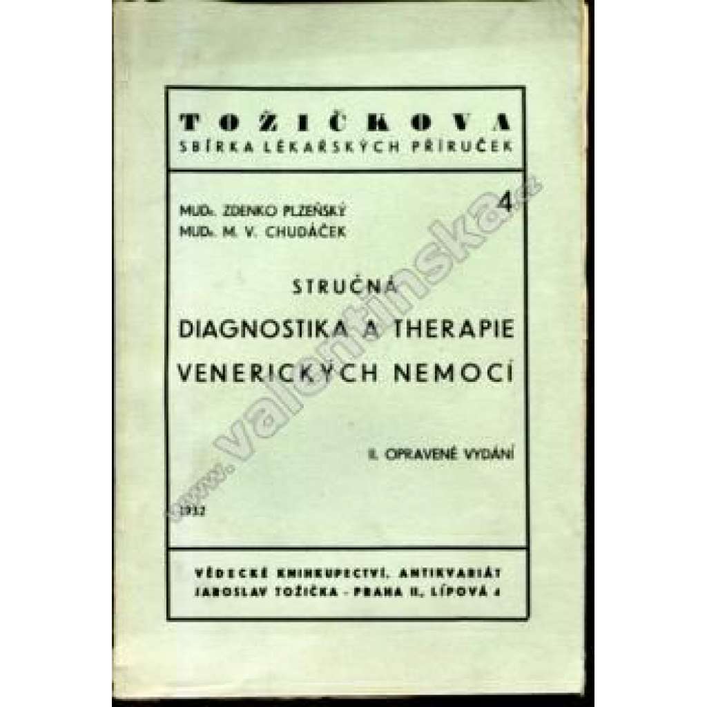 Stručná diagnostika a therapie venerických nemocí (lékařství, pohlavní nemoc)