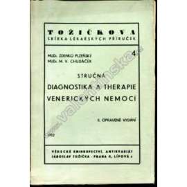 Stručná diagnostika a therapie venerických nemocí