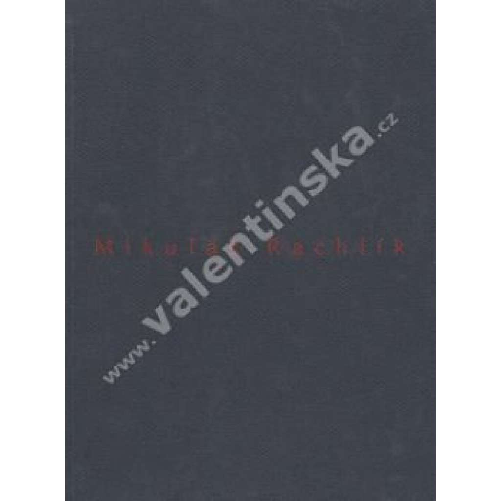 Mikuláš Rachlík (výstavní katalog, malířství)