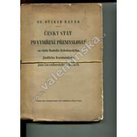 Český stát po vymření Přemyslovců za vlády Rudolfa Habsburského, Jindřicha Korutanského, Jana Lucemburského a Karla IV (české dějiny, Lucemburkové, Karel IV.)