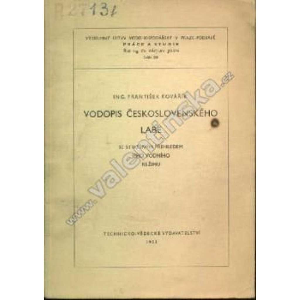 Vodopis československého Labe. Se stručným přehledem jeho vodního režimu (Labe, vodohospodářství, hydrologie)