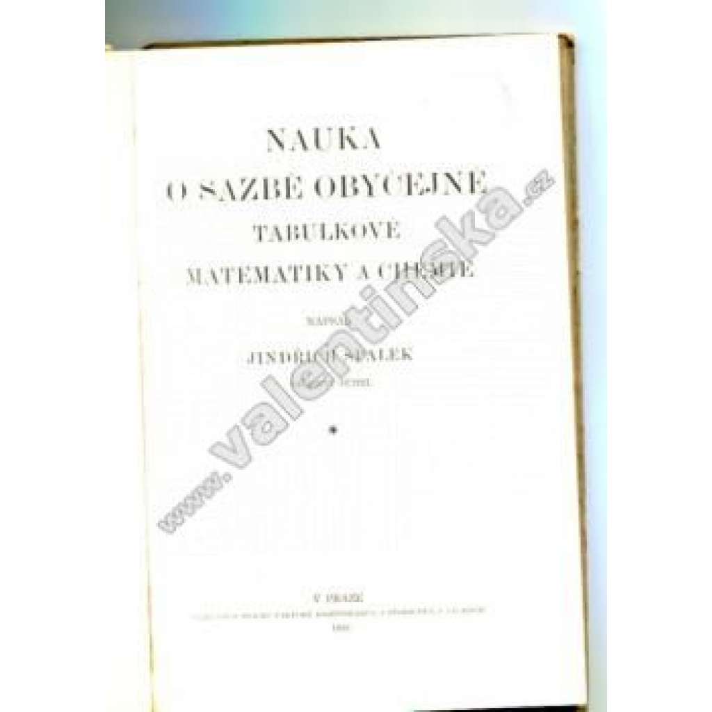 Nauka o sazbě obyčejné tabulkové matematiky a chem