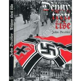 Dějiny Třetí říše (Německo, nacismus, . sv. válka, Hitler)