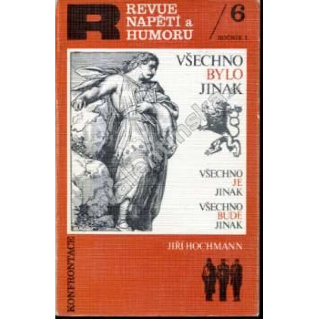 Revue napětí a humoru, ročník I., č. 6 (povídky, exilové vydání, mj. Všechno bylo jinak, Všechno je jinak, Všechno bude jinak )