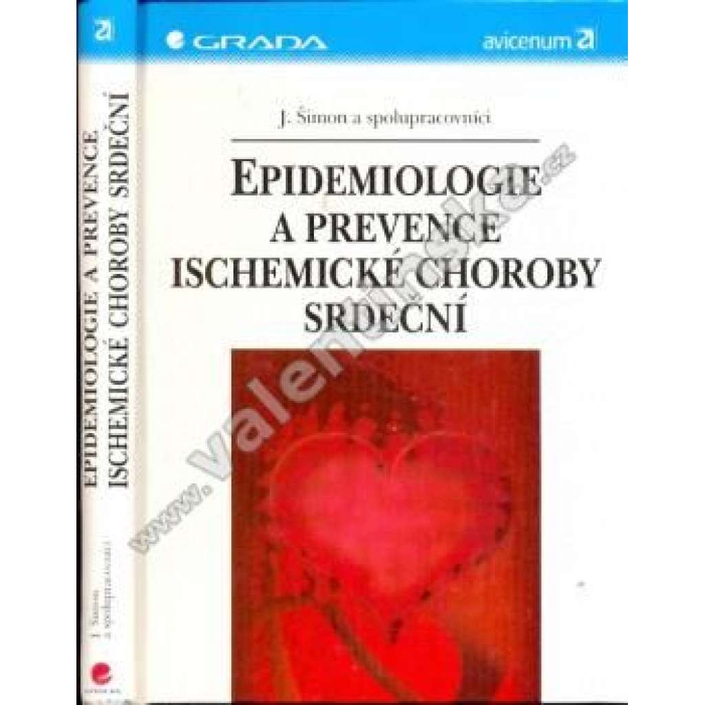 Epidemiologie a prevence ischemické choroby srdeční (zdraví, lékařství, ateroskleróza)