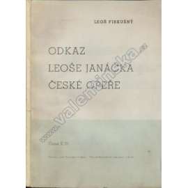 Odkaz Leoše Janáčka české opeře (Leoš Janáček, opera, mj. Káťa Kabanová, Liška Bystrouška, Šárka, Věc Makropulos)