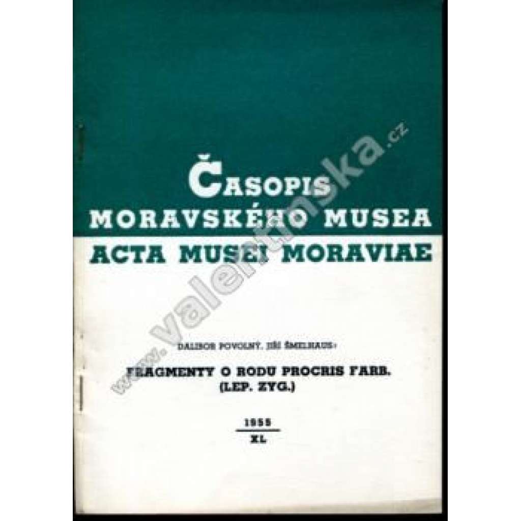 Časopis Moravského musea 1955 (časopis, přírodní vědy, mj. Fragmenty o rodu Procris Farb. (Lep. Zyg.)
