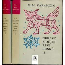 Obrazy z dějin Říše ruské I. a II. (2 svazky) [Živá díla minulosti; Dějiny Ruska od středověku do roku 1612, do nástupu Romanovců; Rusko]