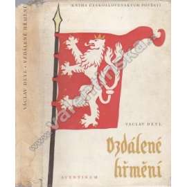 Vzdálené hřmění (pověsti, legenda, mj. Založení Medvědic, Zlatý paprsek, Příhoda v Šárce [Šárka], Slavný pergamen, Živý kruh aj; ilustrace Otakar Mrkvička]