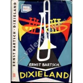 Dixieland (Spojené státy americké, USA, hudba - černoši, černošská kultura, otroci; obálka Jaroslav Lukavský)