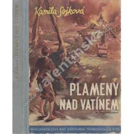 Plameny nad Vatínem (edice: Knižnice české mládeže Oreb, sv. 4) [dětská literatura; ilustrace Rudolf Komínek]