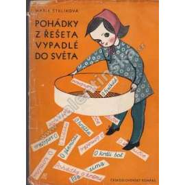 Pohádky z řešeta vypadlé do světa (O malém plamínku; O kamenném srdíčku; Ptačí zima; O králi bot; Pohádka o hrášku, O toulavém kanárkovi; ilustrace Divica Landrová)