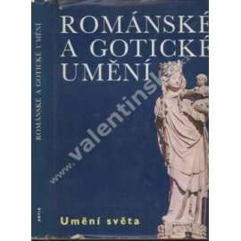 Románské a gotické umění [architektura, sochařství, malba knižní nástěnná desková; Evropa, Francie, Španělsko, Anglie, Itálie, Německo, kostely, kláštery, hrady; Umění světa]