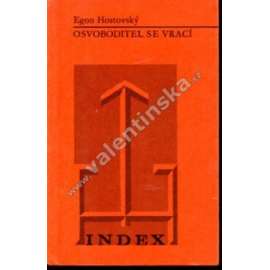 Osvoboditel se vrací (Index, exilové vydání, divadelní hra)