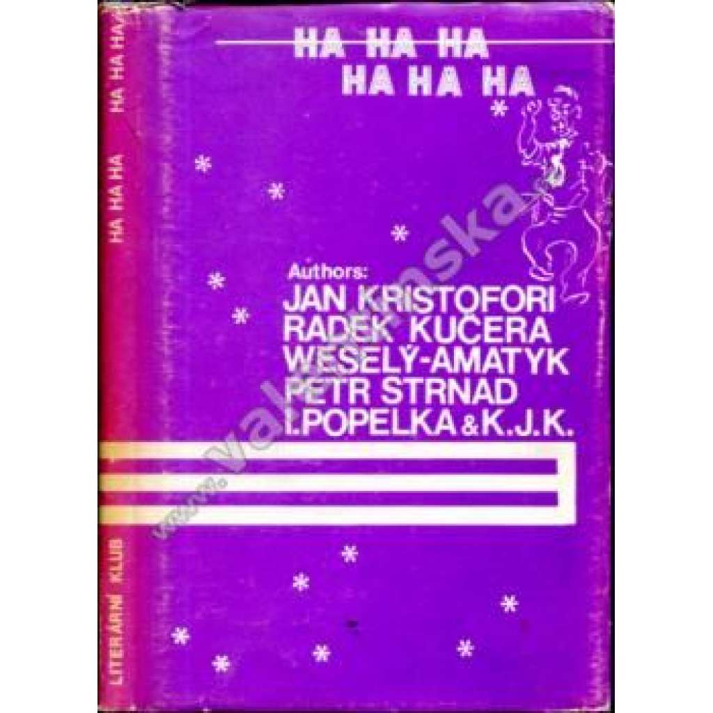 Ha ha ha ha ha ha (edice: Literární klub) [exilové vydání, humor, kreslené vtipy]