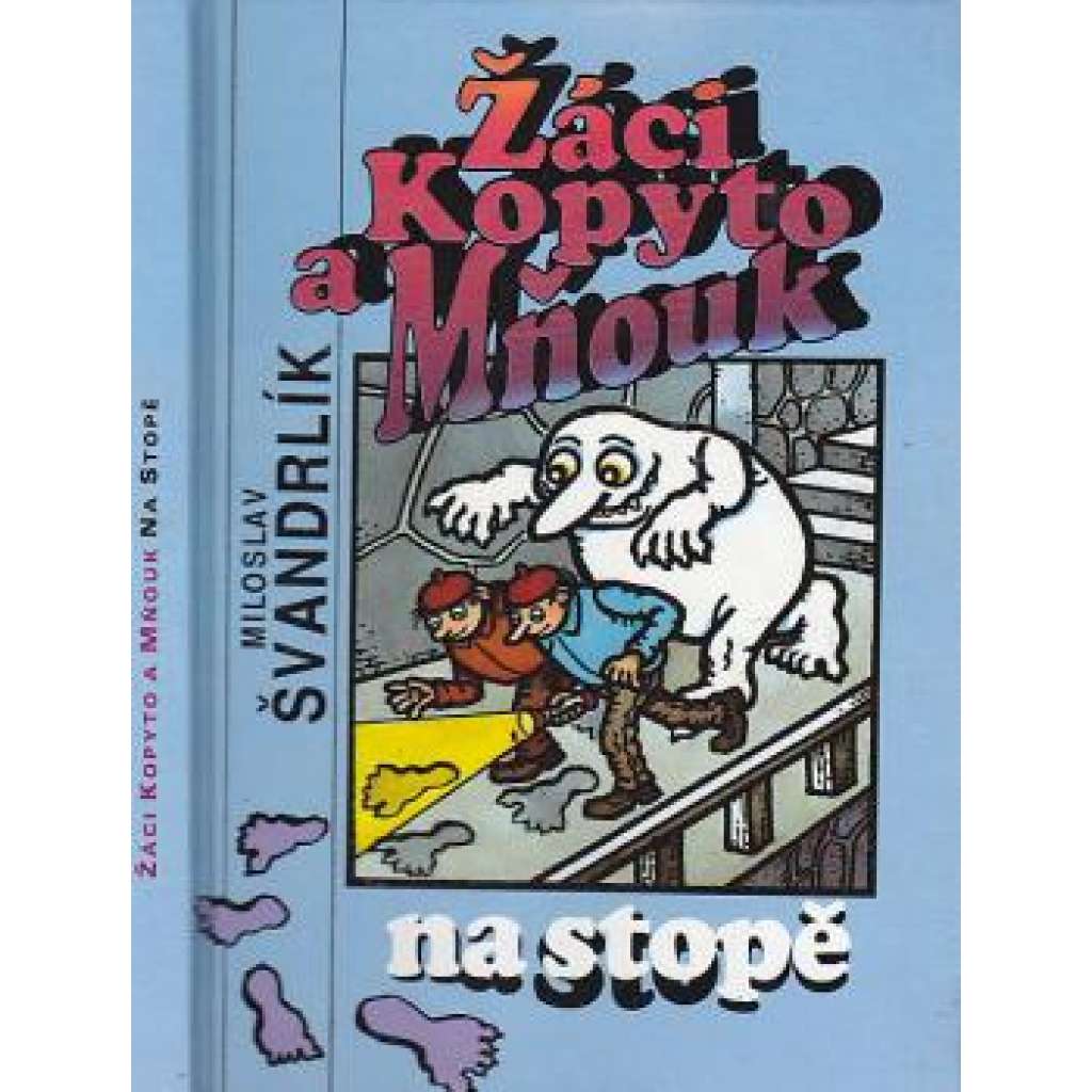 Žáci Kopyto a Mňouk na stopě Žáci Kopyto a Mňouk na stopě