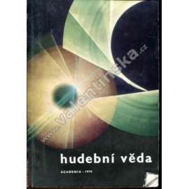 Hudební věda, r. VII. (1970), číslo 4 (časopis, hudba, divadlo, mj. Nové objevené officium o sv. Václavu; Vzájemné maskování orchestrálních nástrojů; Antonín Rejcha)