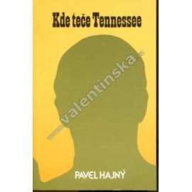Kde teče Tennessee (exilové vydání)