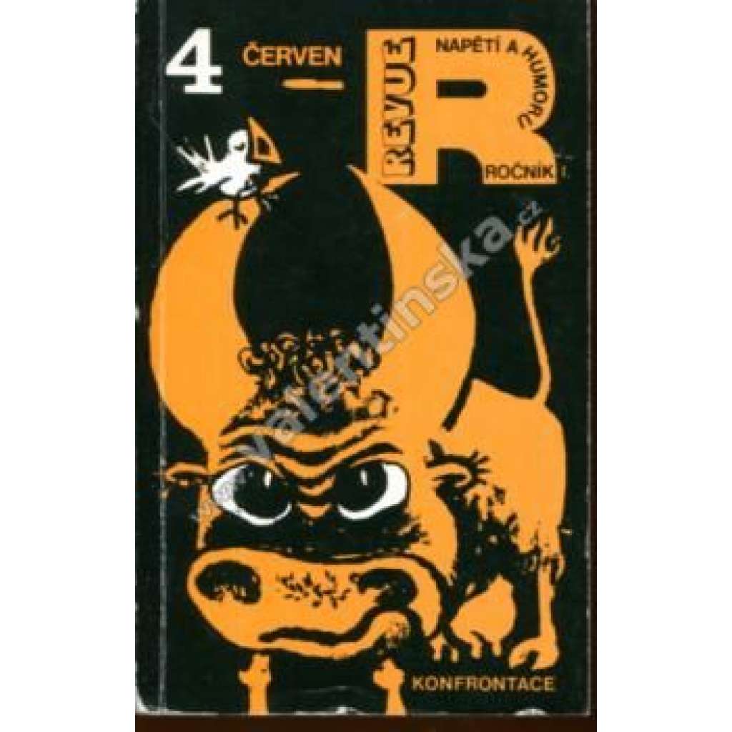 Revue napětí a humoru, ročník I., č. 4 (exilové vydání, satira, humor, mj. Trestní oznámení ve věci Ivana Krause, Havárie mýdlové bubliny, Divadlo Járy Cimrmana [Jára Cimrman], Lov neboli sny Ivanů)