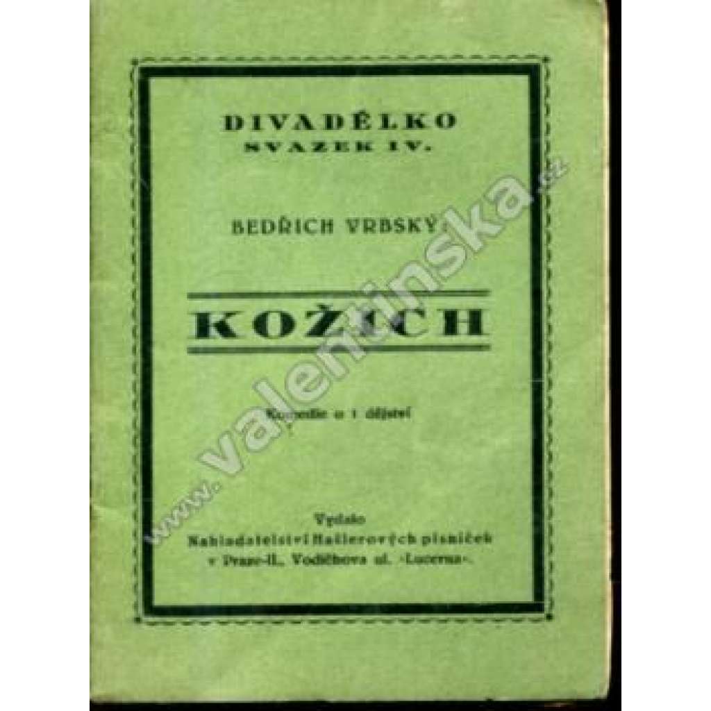 Kožich. Komedie o 1 dějství (edice: Divadélko, sv. IV.) [divadelní hra]