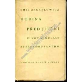 Hodina před jitřní. Život Mikuláše Stříbrempsaného (edice: Knihy nové doby, sv. 21) [román, Polsko]