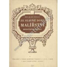 Ze slavné doby malířství moravského baroka. Dionysius Friedrich Strauss, premonstrát a malíř [barokní malíř, baroko, Morava, sakrální malba, oltářní obrazy]