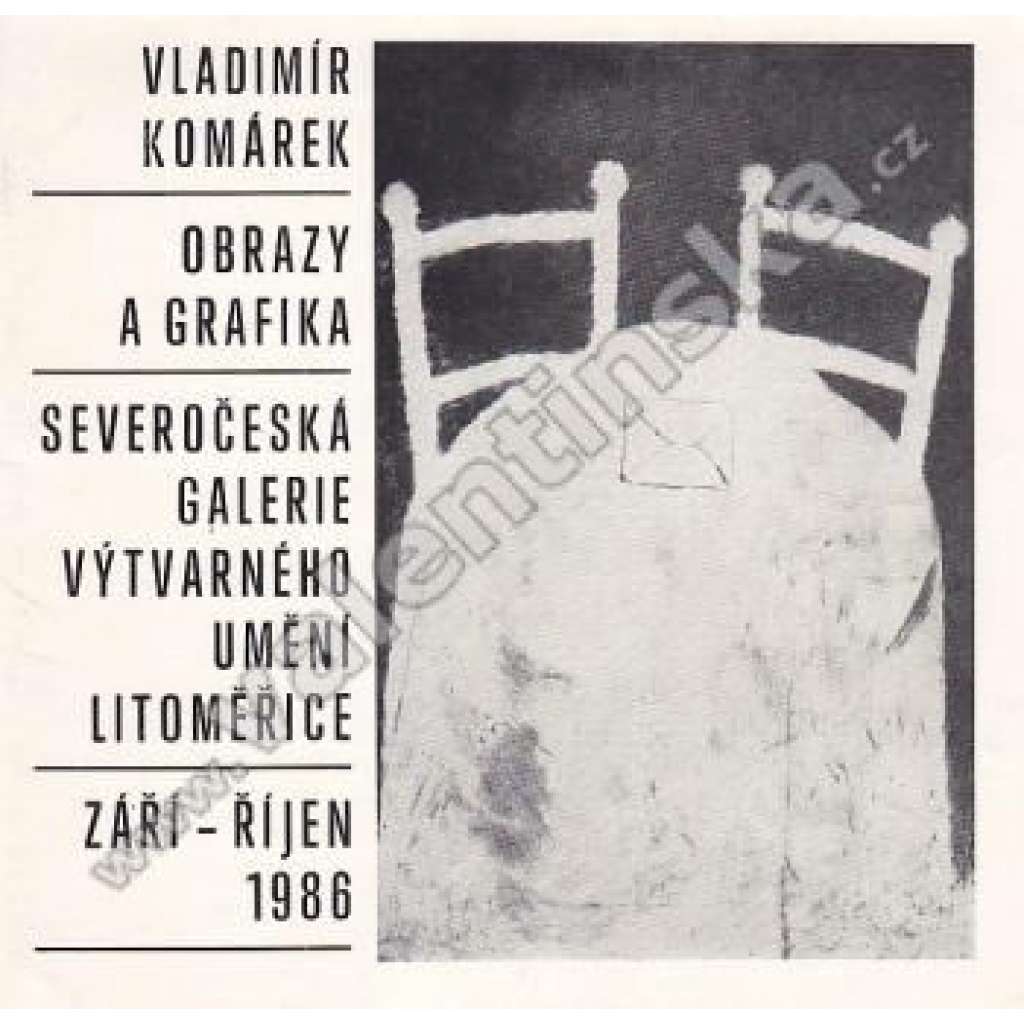 Vladimír Komárek. Obrazy a grafika (výstavní katalog, Litoměřice)