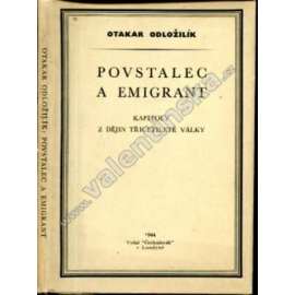 Povstalec a emigrant. Kapitoly z dějin třicetileté války (třicetiletá válka, Jindřich Matyáš Thurn, exilové vydání)