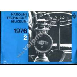 Národní technické muzeum - zpravodaj, 1976/2 (Zpravodaj o činnosti NTM, mj. Výstava Kniha a Polygrafický průmysl, Česká umělecká litina, Finská dřevěná architektura v Praze, HNací stroje)