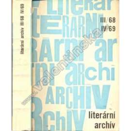 Literární archív III/68; IV/69 (sborník PNP, literární věda, mj. F. X. Šalda - Tři mosty; F. X. Halas - F. X. Šalda a Frant. Halas; Vzájemná korespondence F. X. Šaldy a J. Demla; Listy F. X. Šaldy O. Fischerovi)