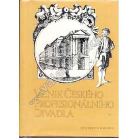 Vznik Českého profesionálního divadla (divadlo)