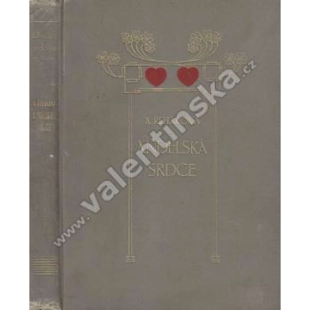 Andělská srdce (edice: Dívčím srdcím) [dívčí román, secesní vazba, ilustrace - Hrad Trosky, Janov, Prachovské skály, Zámek Hrubá skála]]
