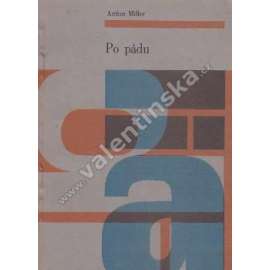 Po pádu (edice: Divadlo, sv. 80) [divadelní hra, autobiografie]