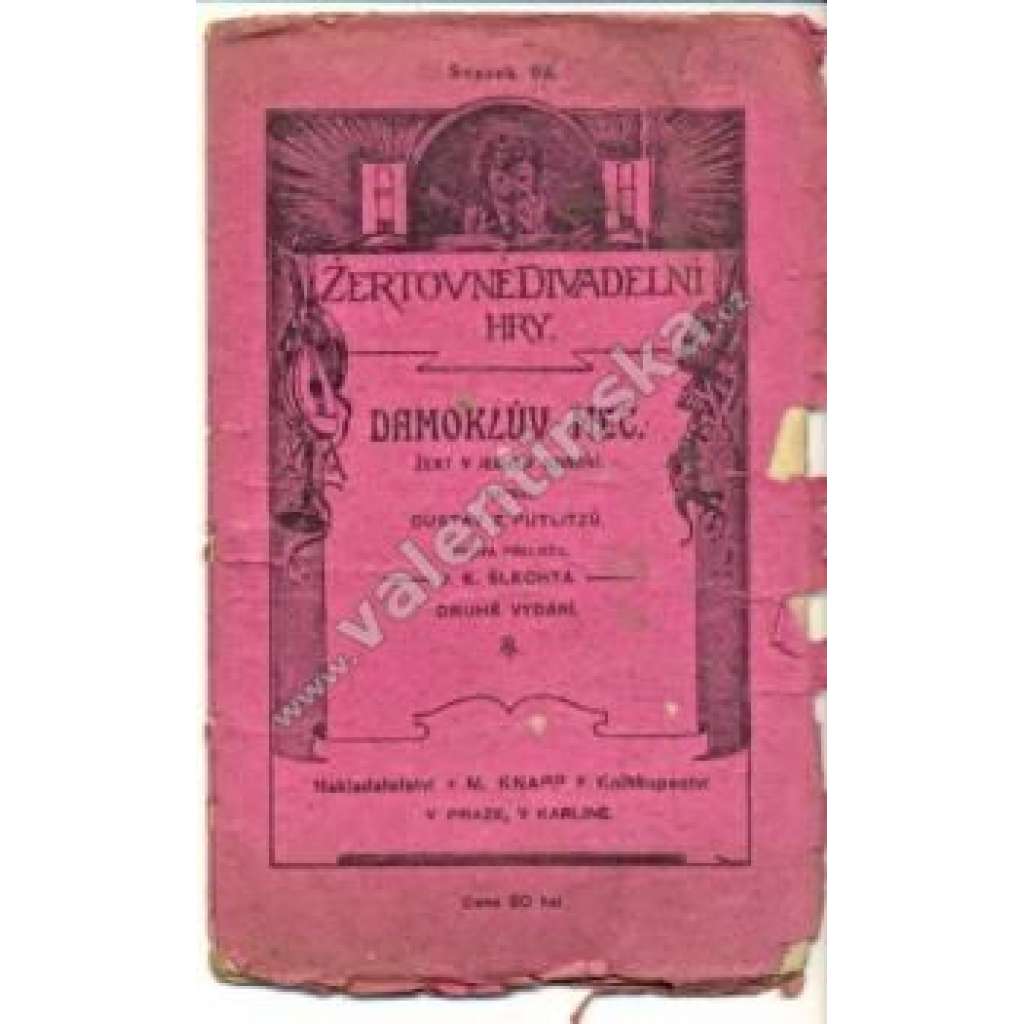 Damoklův meč. Žert o jednom jednání (edice: Žertovné divadelní hry, sv. 93) [divadelní hra]