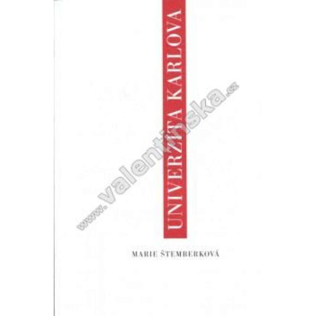 Univerzita Karlova. Historický přehled (historie, mj. Karel IV., Václav IV., Jan Hus, Univerzita kališnická a katolická, Rozdělení univerzity na českou a německou)
