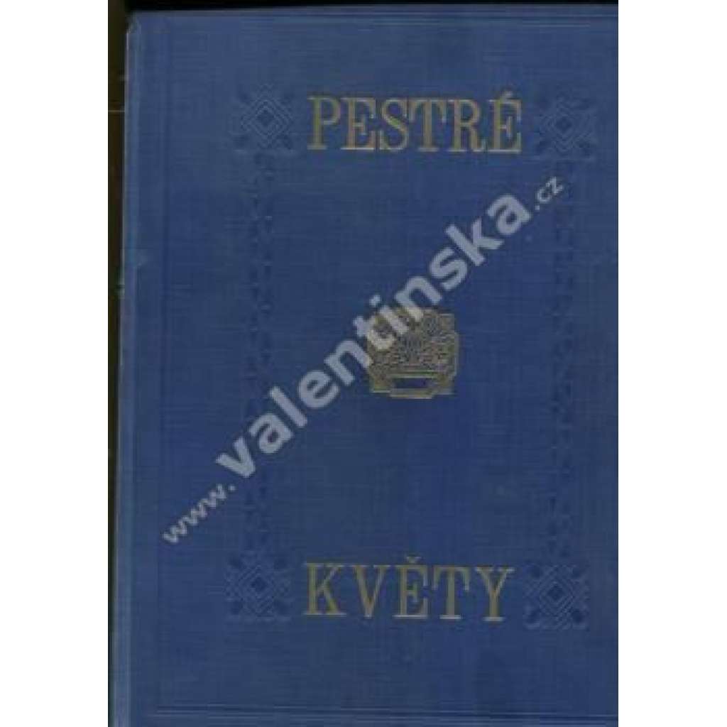 Pestré květy, ročník V.(1933-1934) komplet 52 čísel i s obálkami - obrázkový týdeník, časopis (obs. mj. i móda, oděvy, šaty) (HOL)